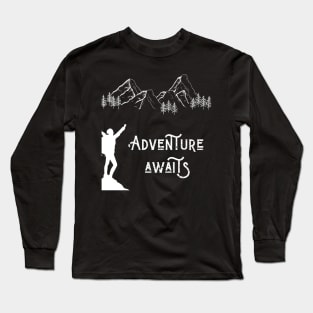 Adventure awaits Long Sleeve T-Shirt